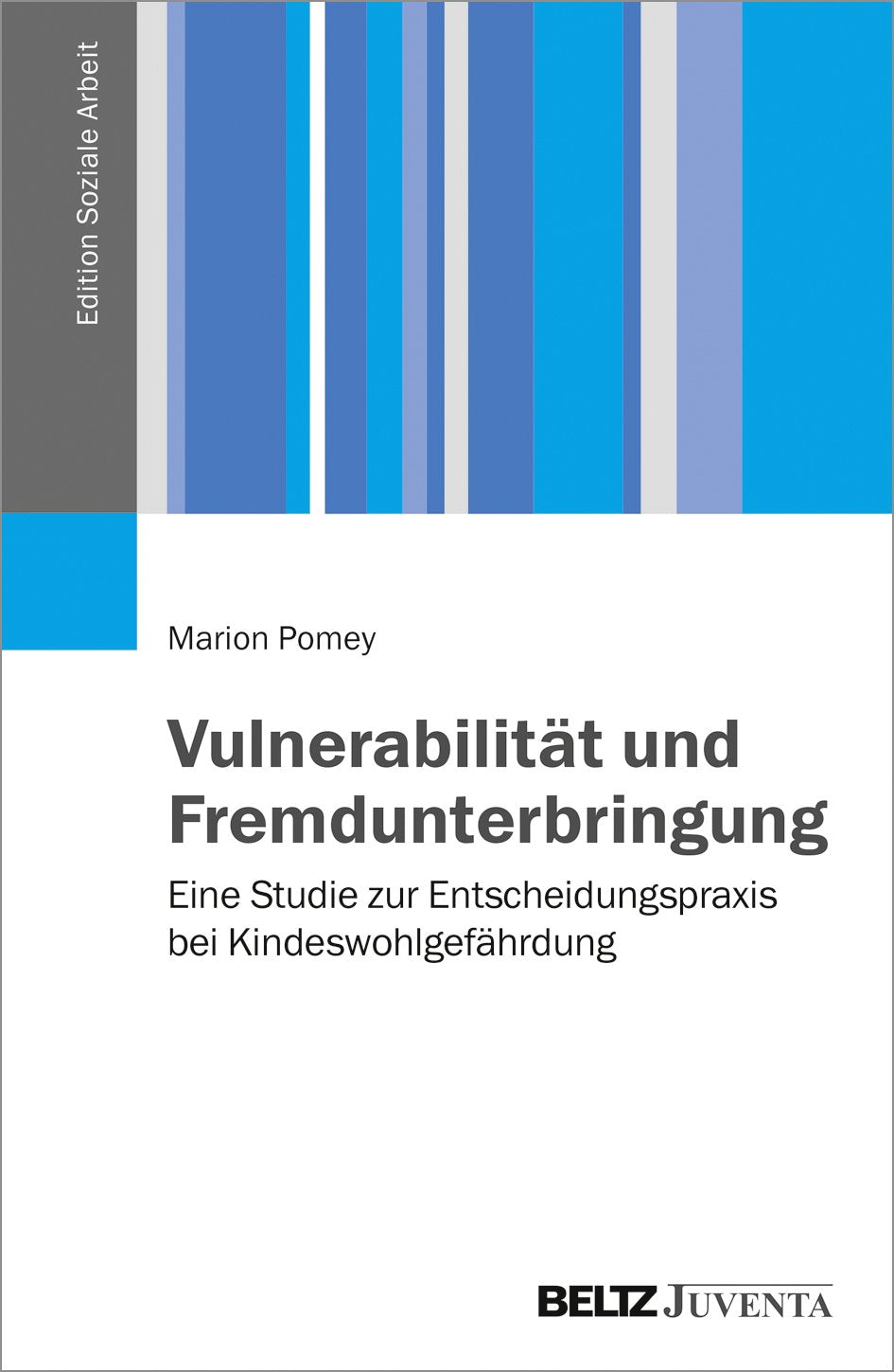 Vulnerabilität und Fremdunterbringung Social Sciences