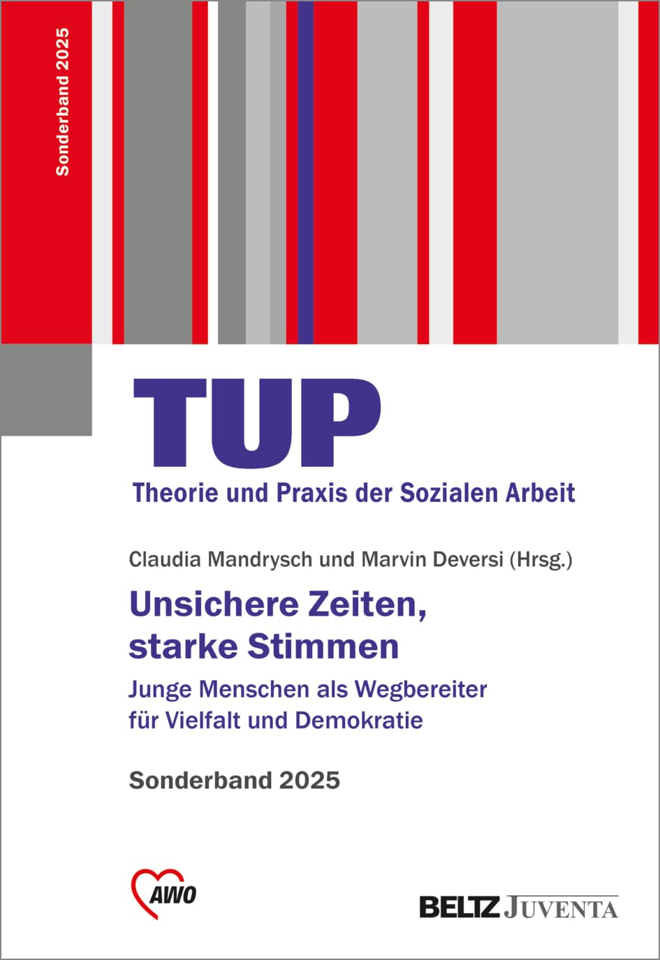 Unsichere Zeiten, starke Stimmen. Sonderband TUP Books