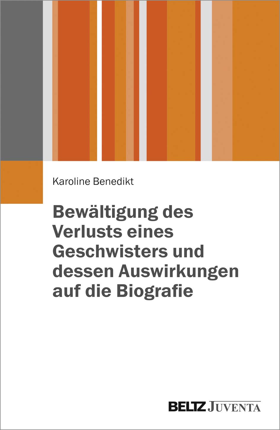 Bewältigung des Verlustes eines Geschwisters und dessen Auswirkungen auf die Biografie Death & Mourning