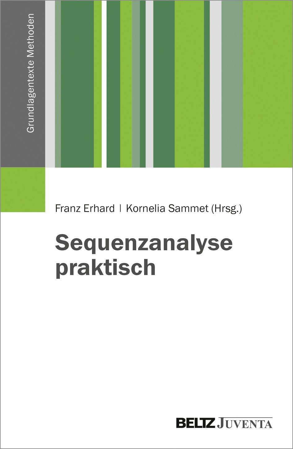 Sequenzanalyse praktisch (Grundlagentexte Methoden) Law