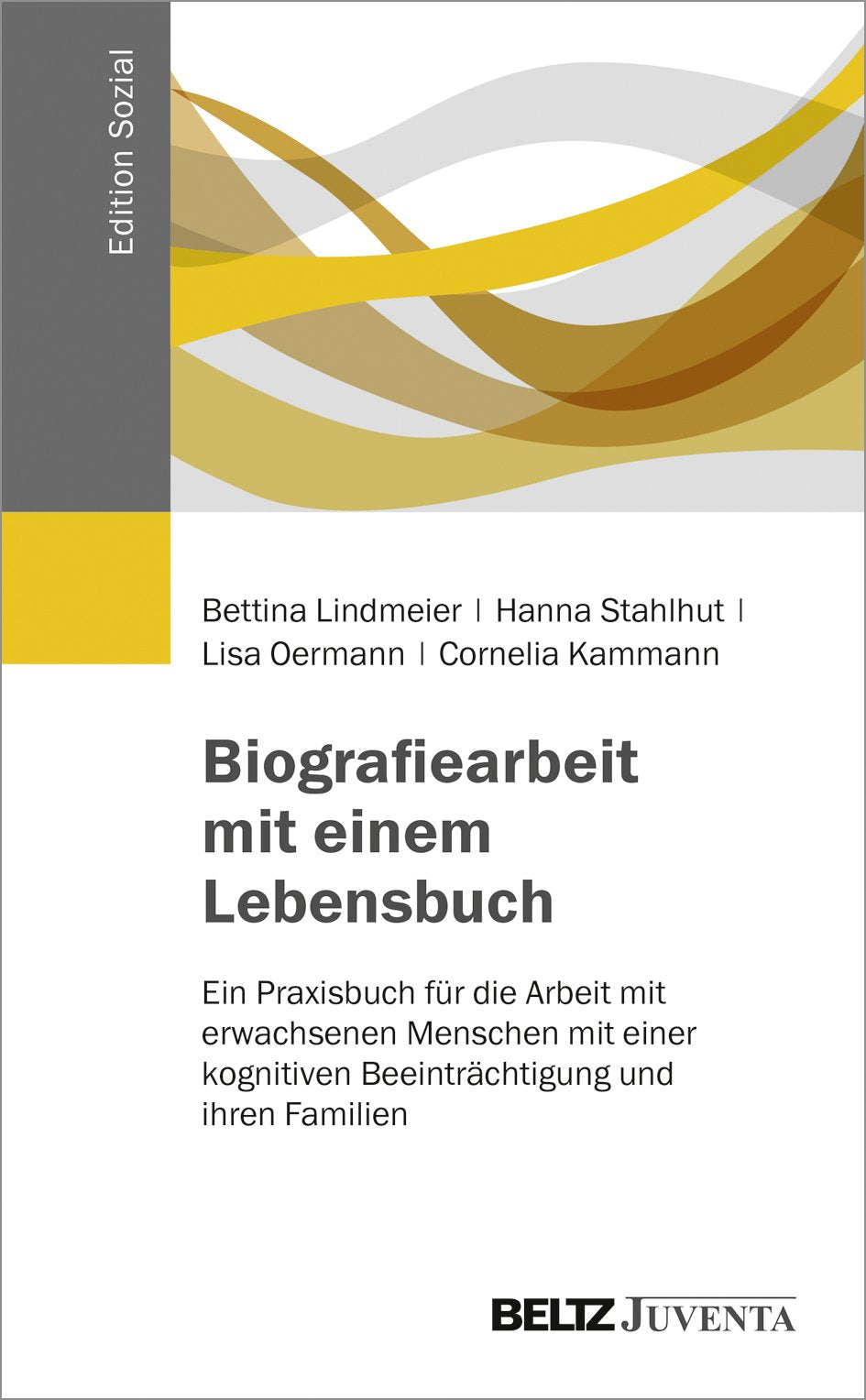 Biografiearbeit mit einem Lebensbuch Social Sciences