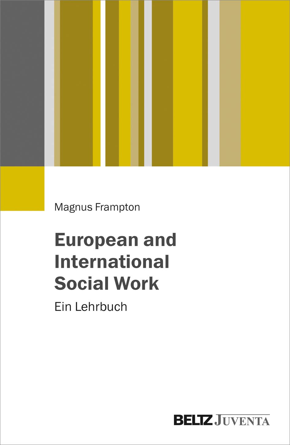 European and International Social Work: Ein Lehrbuch Social Sciences