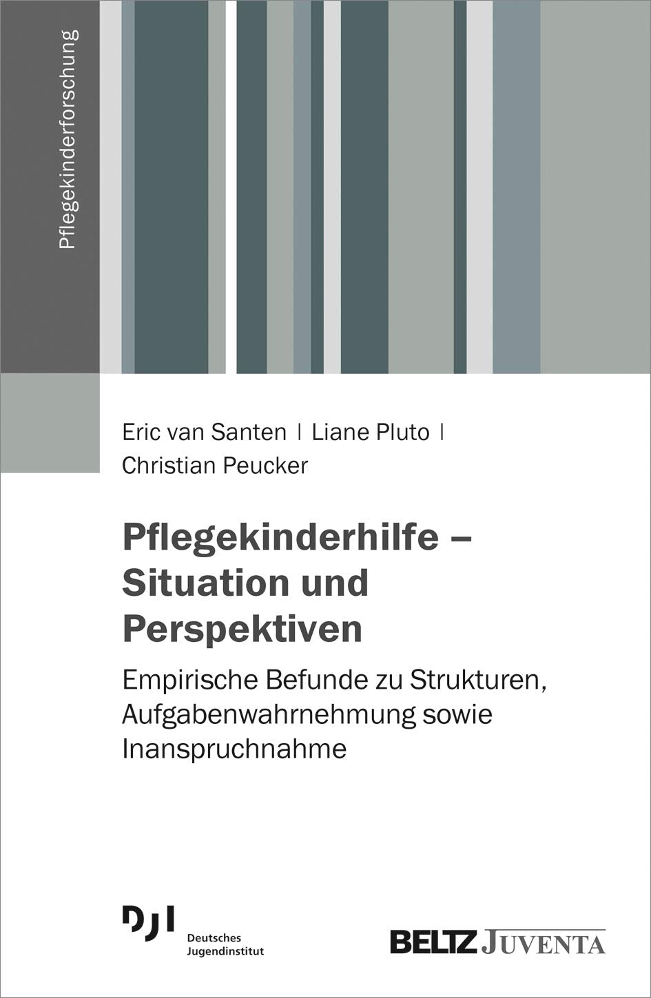 Pflegekinderhilfe - Situation und Perspektiven Social Sciences