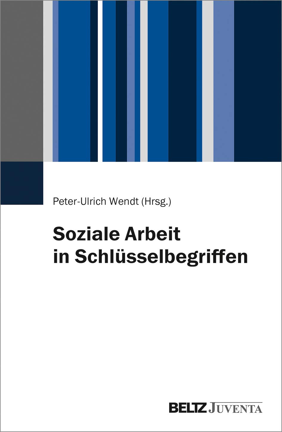 Soziale Arbeit in Schlüsselbegriffen Social Sciences
