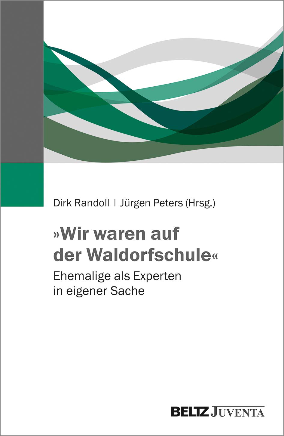 »Wir waren auf der Waldorfschule«: Ehemalige als Experten in eigener Sache Parents & Children