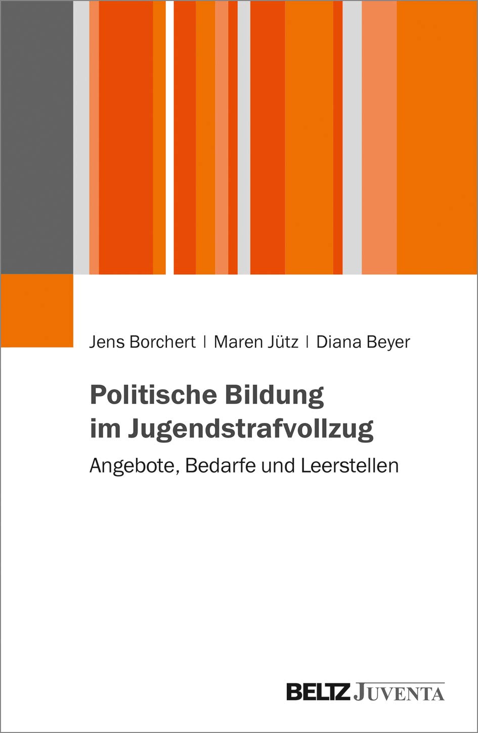 Politische Bildung im Jugendstrafvollzug Social Sciences