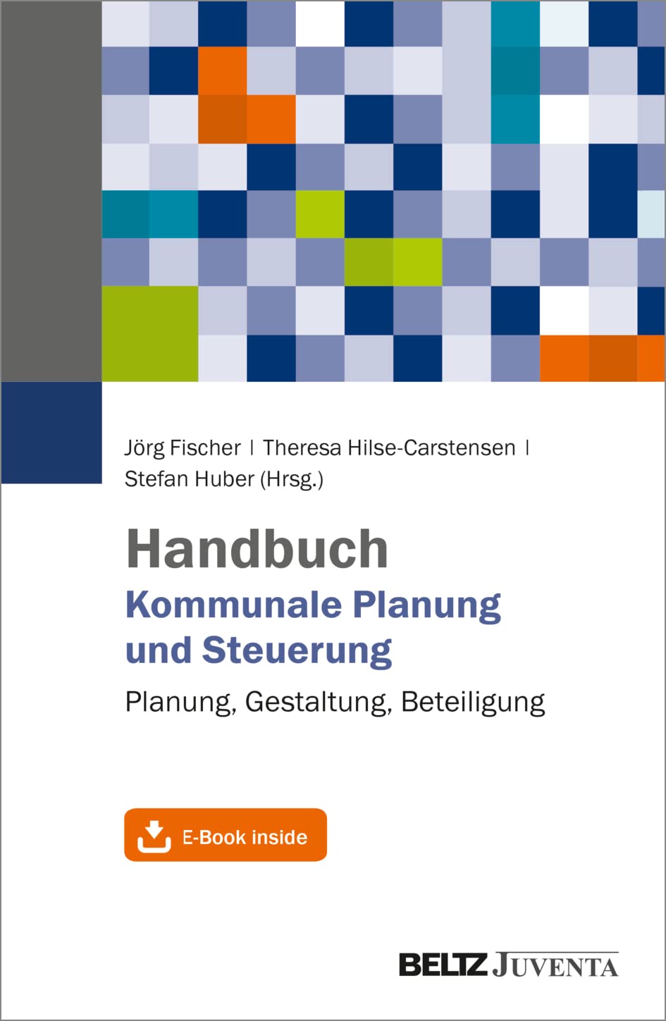 Handbuch Kommunale Planung und Steuerung: Planung, Gestaltung, Beteiligung. Mit E-Book inside Law