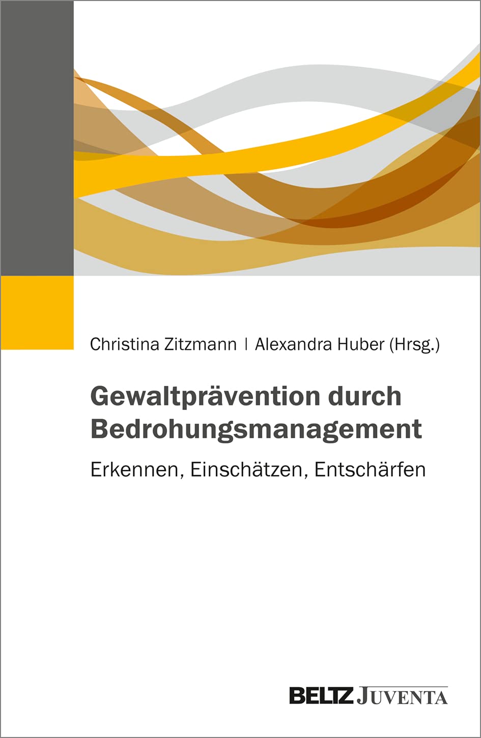 Gewaltprävention durch Bedrohungsmanagement Psychology