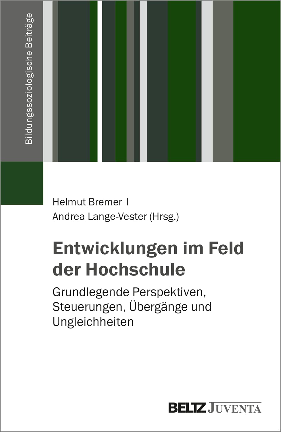 Product Image: Entwicklungen im Feld der Hochschule