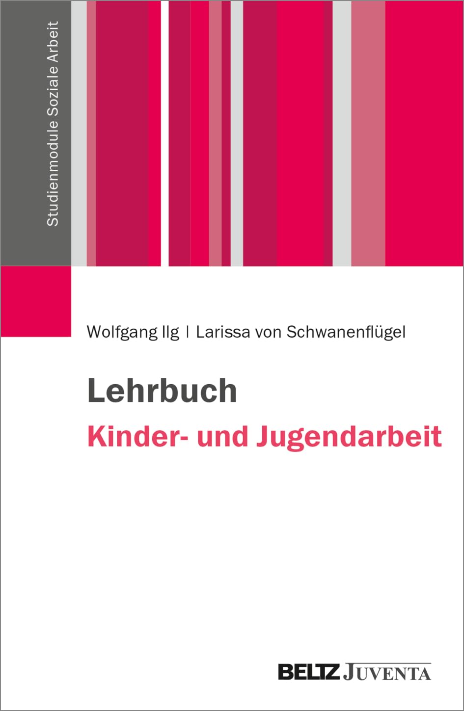 Lehrbuch Kinder- und Jugendarbeit (Studienmodule Soziale Arbeit) Books