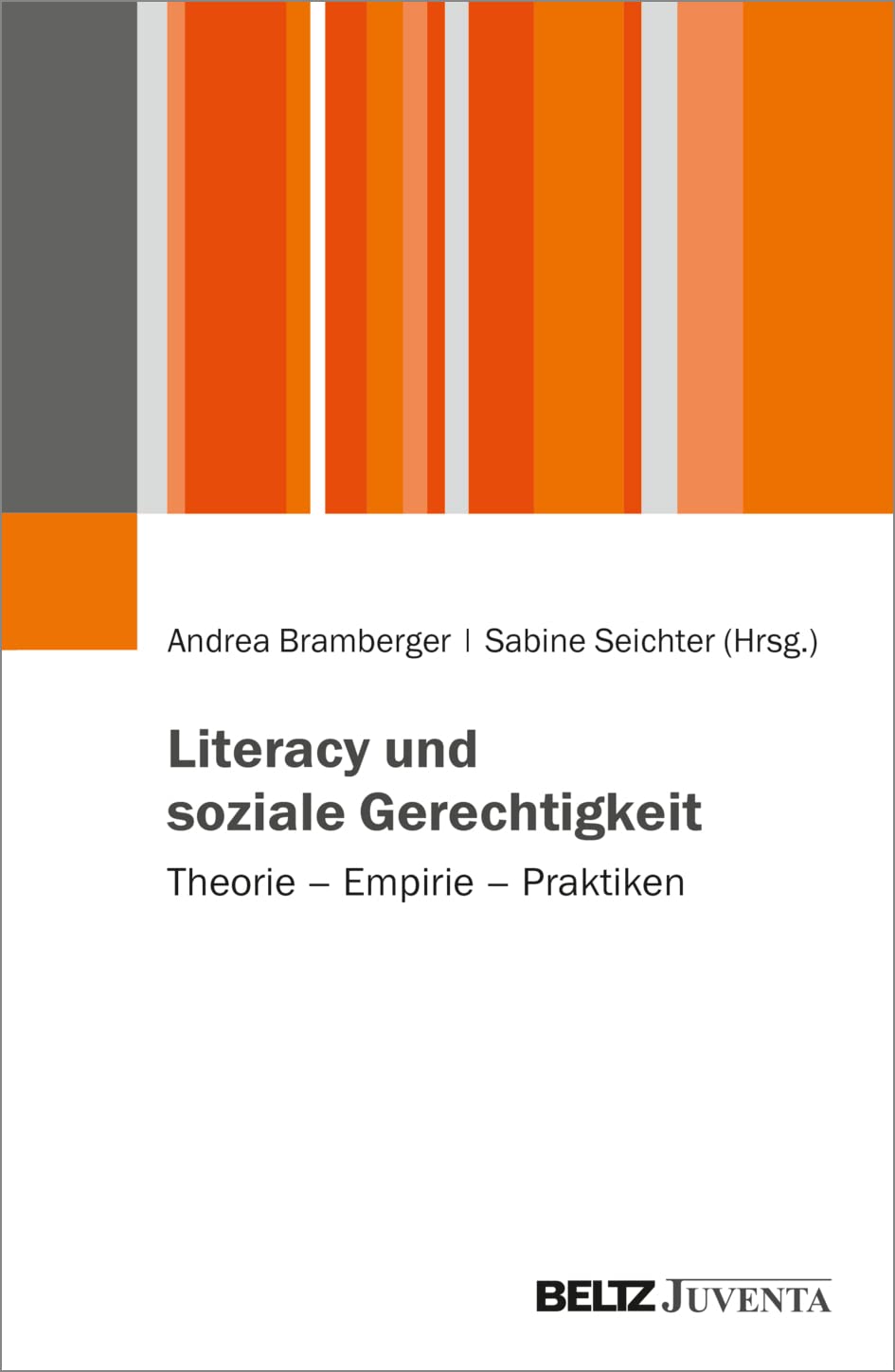 Literacy und soziale Gerechtigkeit: Theorie – Empirie – Praktiken Books