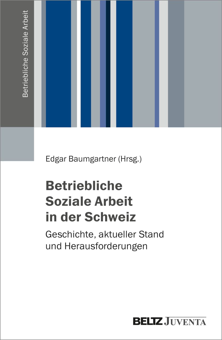 Betriebliche Soziale Arbeit in der Schweiz Law