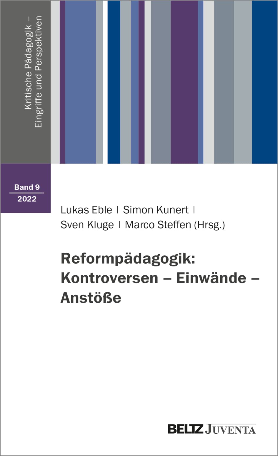 Reformpädagogik: Kontroversen – Einwände – Anstöße (Kritische Pädagogik – Eingriffe und Perspektiven) Education & Training