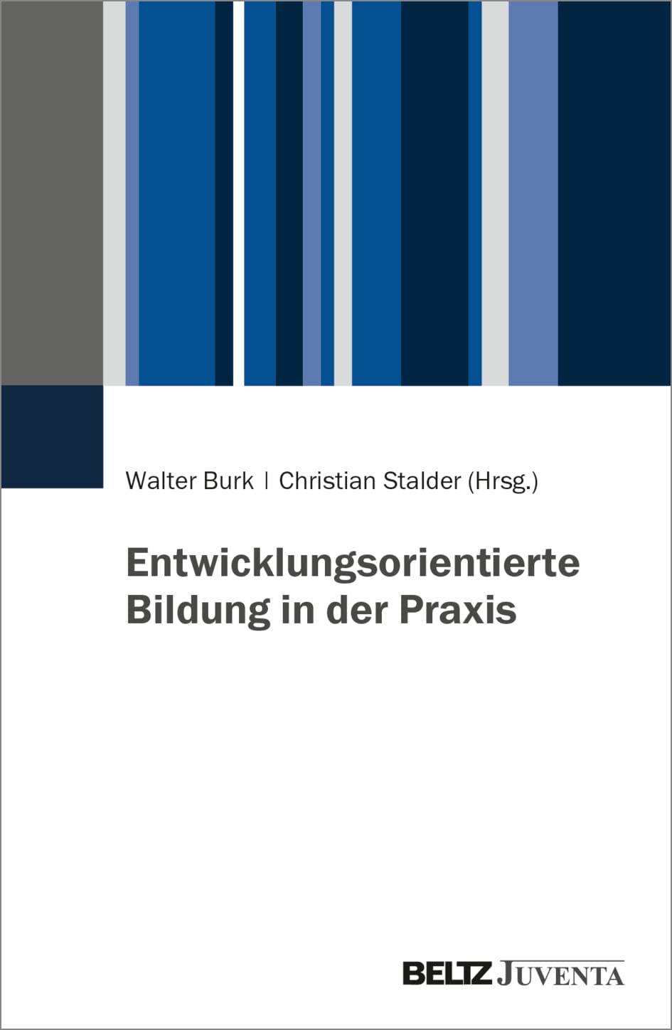 Entwicklungsorientierte Bildung in der Praxis Learning & Reference