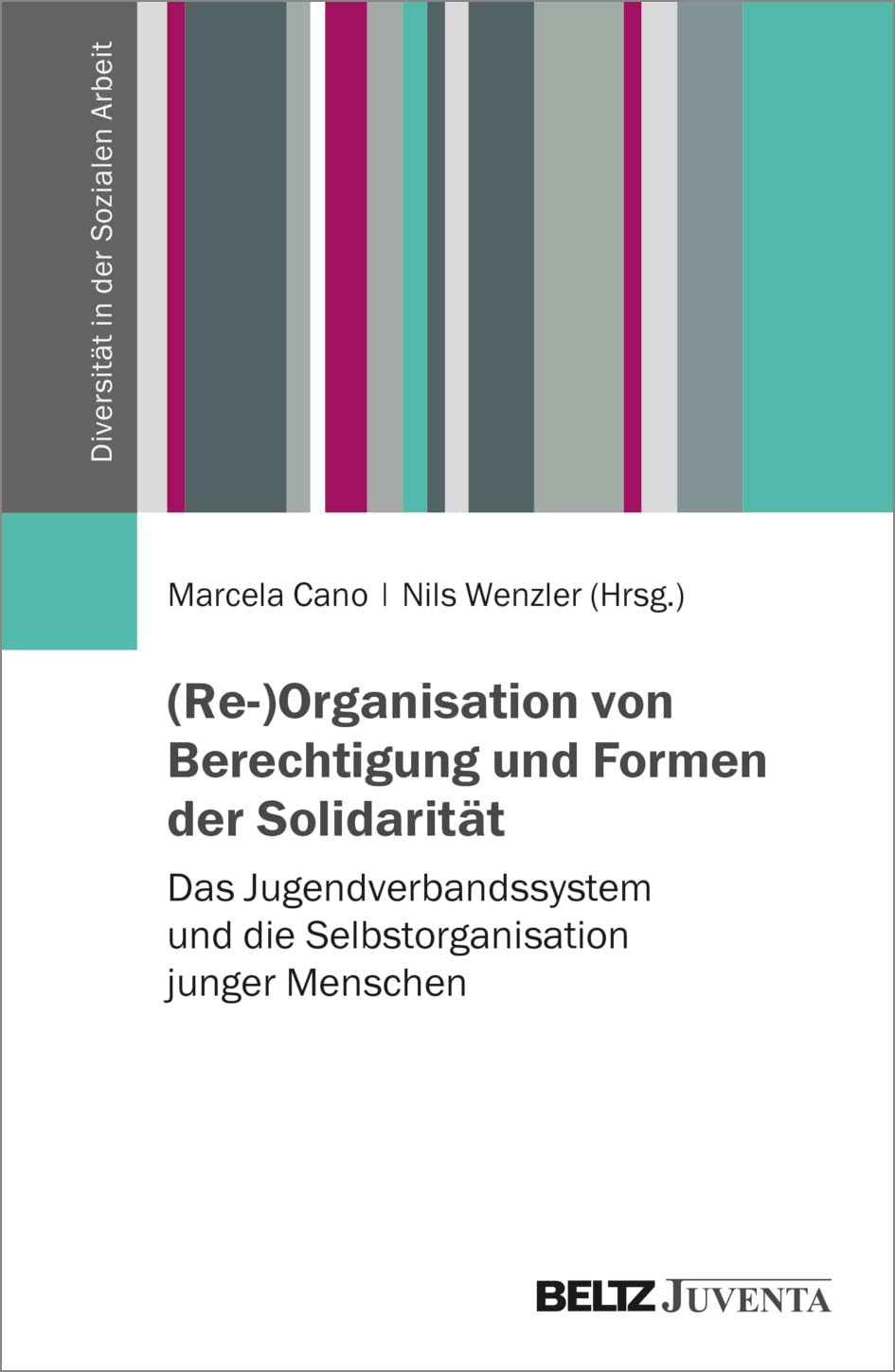 (Re-)Organisation von Berechtigung und Formen der Solidarität Social Sciences