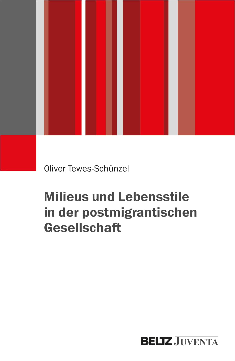 Milieus und Lebensstile in der postmigrantischen Gesellschaft Law