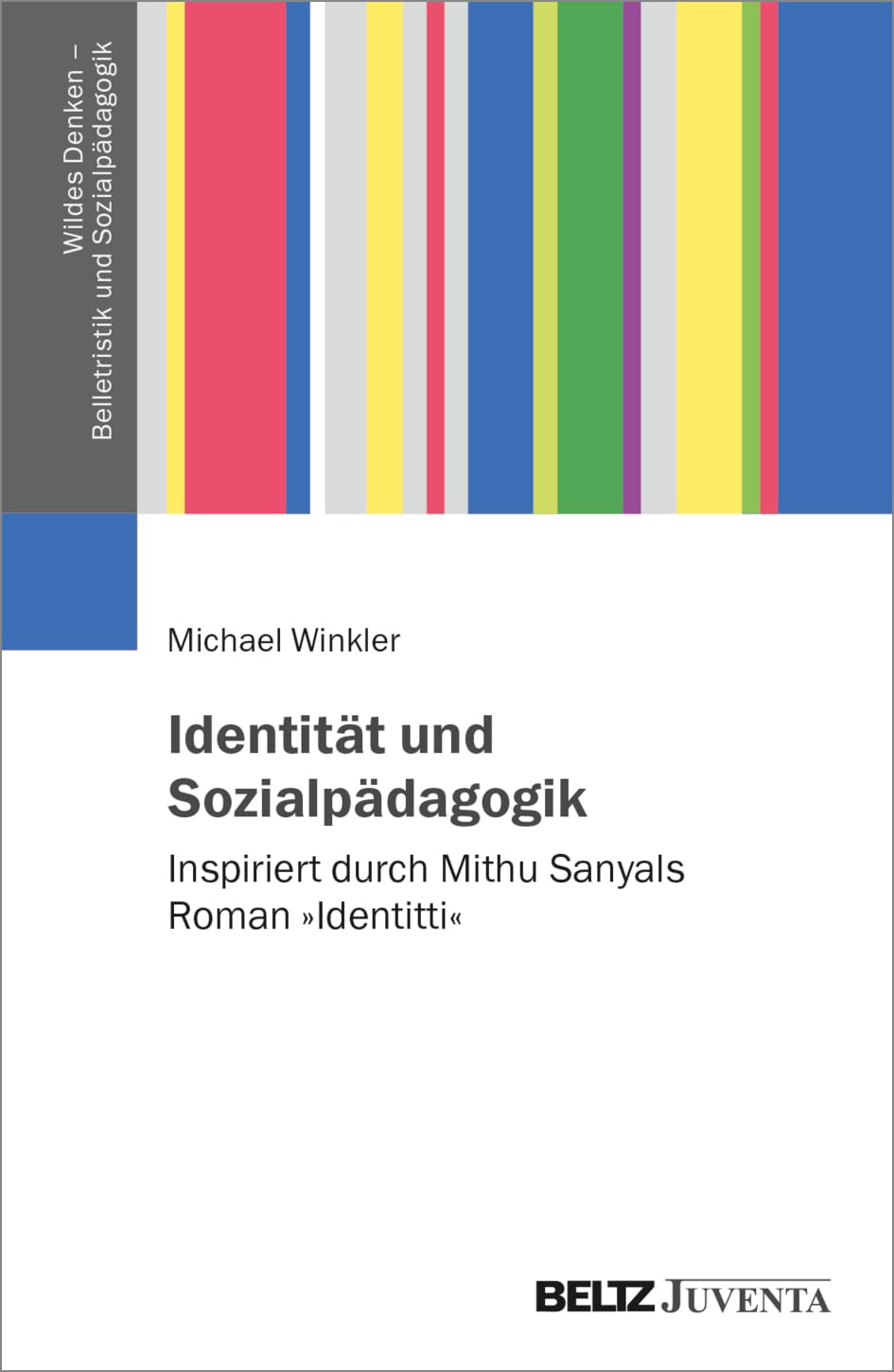 Identität und Sozialpädagogik Social Sciences