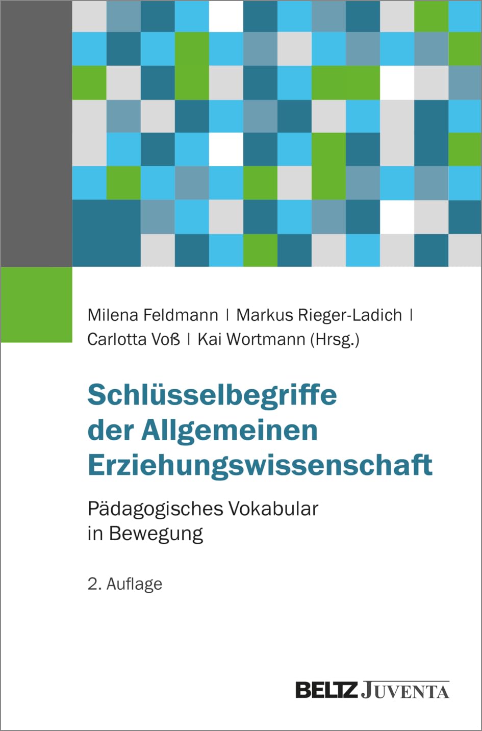 Schlüsselbegriffe der Allgemeinen Erziehungswissenschaft Education & Training