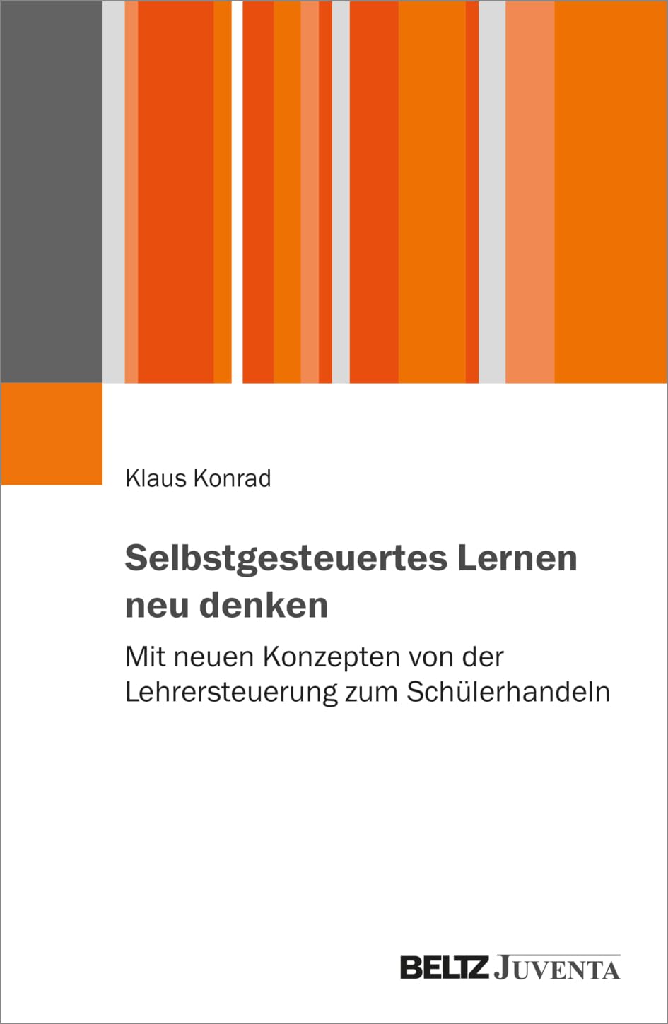 Selbstgesteuertes Lernen neu denken Politics & History