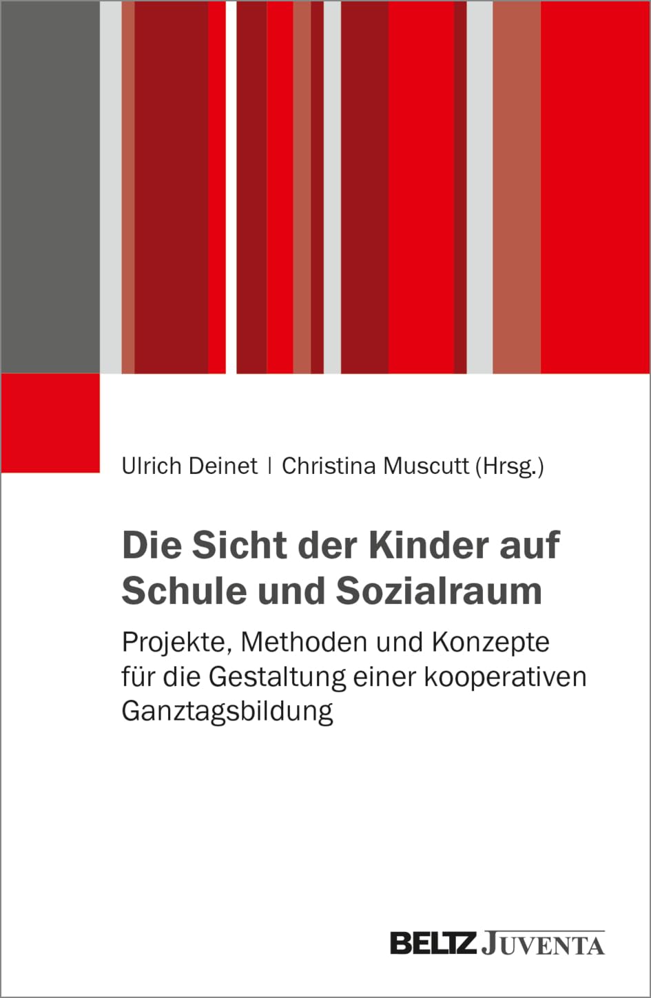 Die Sicht der Kinder auf Schule und Sozialraum Natural Sciences