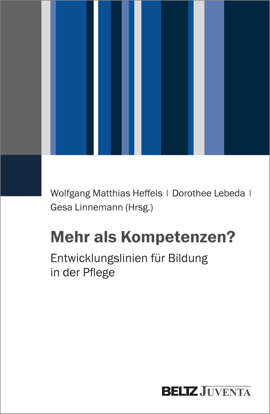 Entwicklungslinien für Bildung in der Pflege Social Sciences