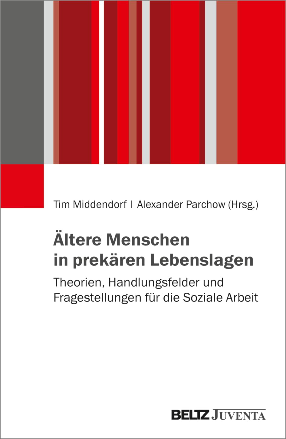 Ältere Menschen in prekären Lebenslagen Social Sciences