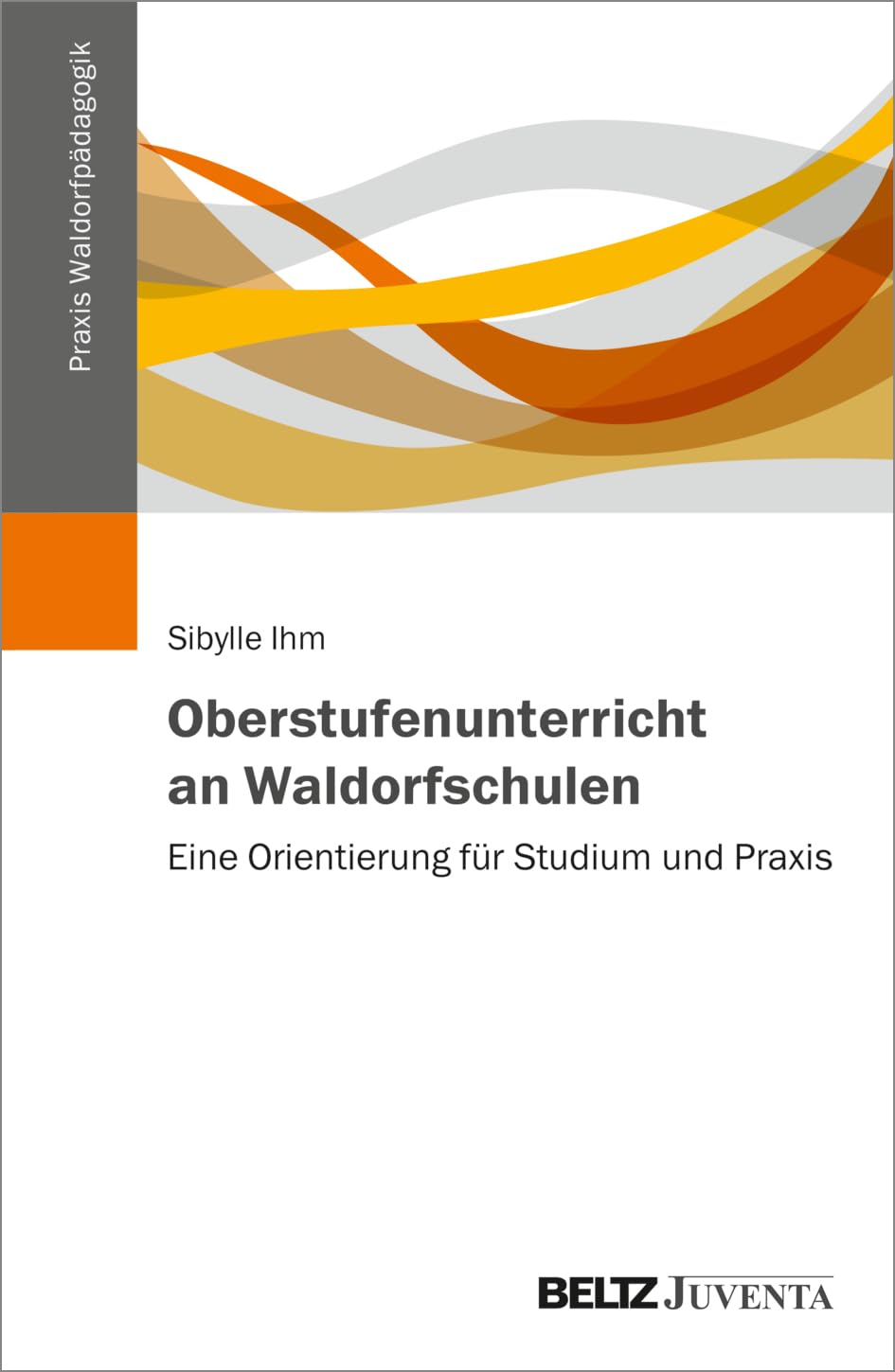 Oberstufenunterricht an Waldorfschulen book