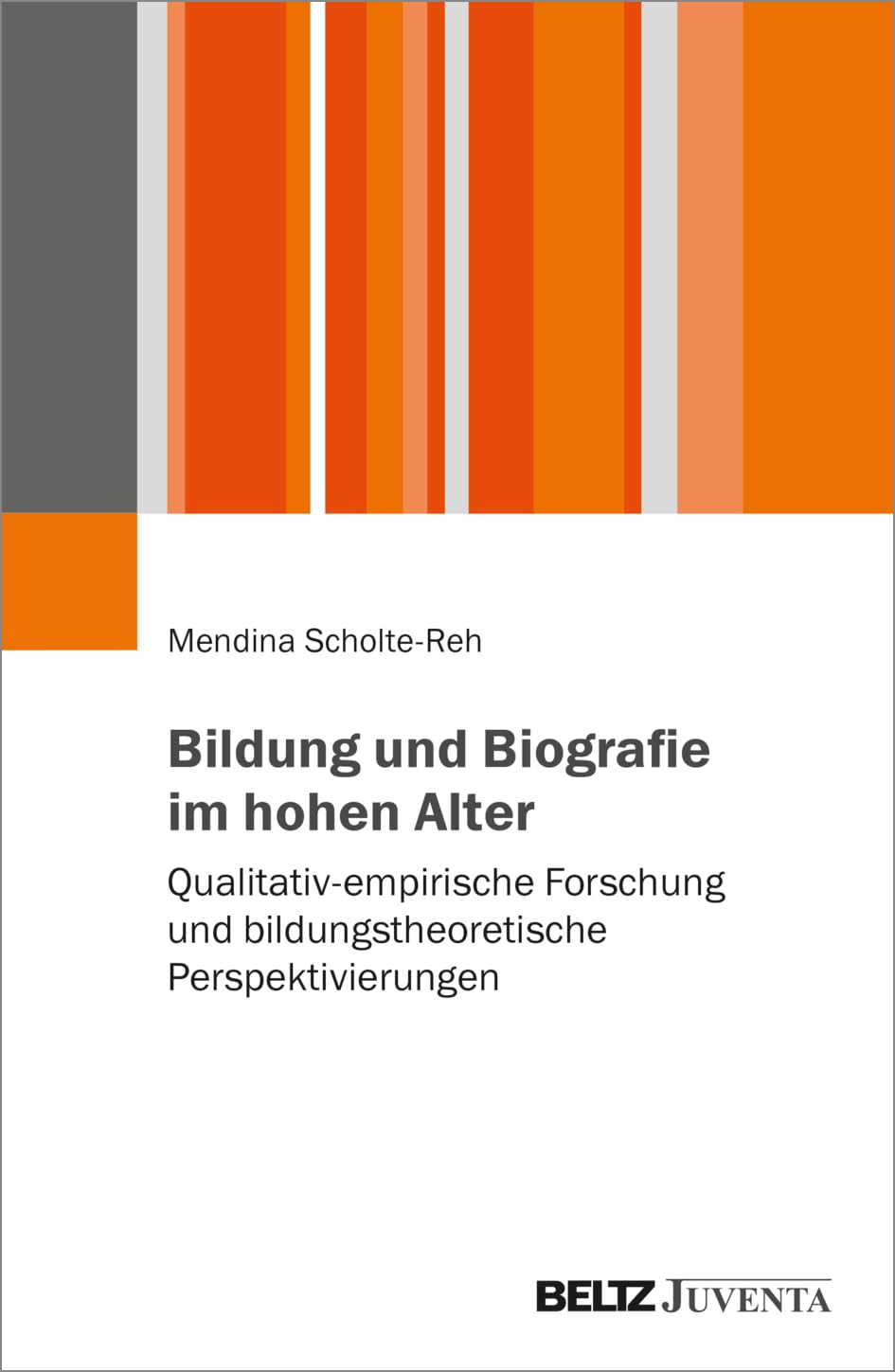 Bildung und Biografie im hohen Alter Education & Training