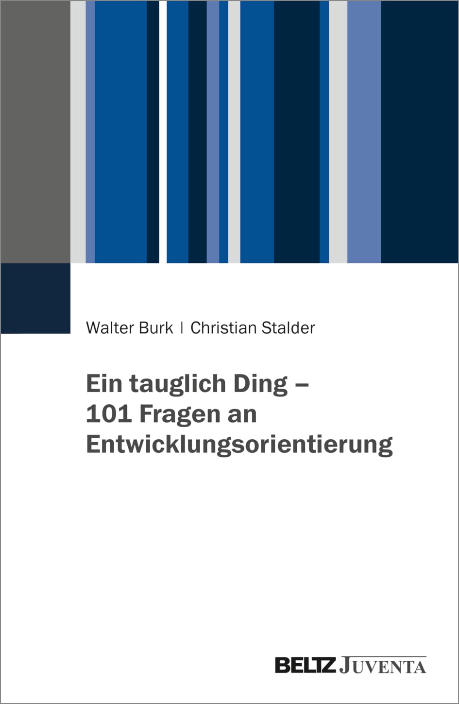 Ein tauglich Ding - 101 Fragen an Entwicklungsorientierung Learning & Reference