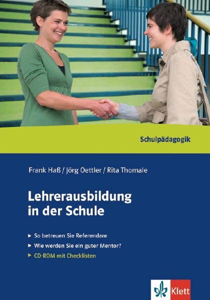 Lehrerausbildung in der Schule: So betreuen Sie Referendare. Wie werden Sie ein guter Mentor? Learning & Reference