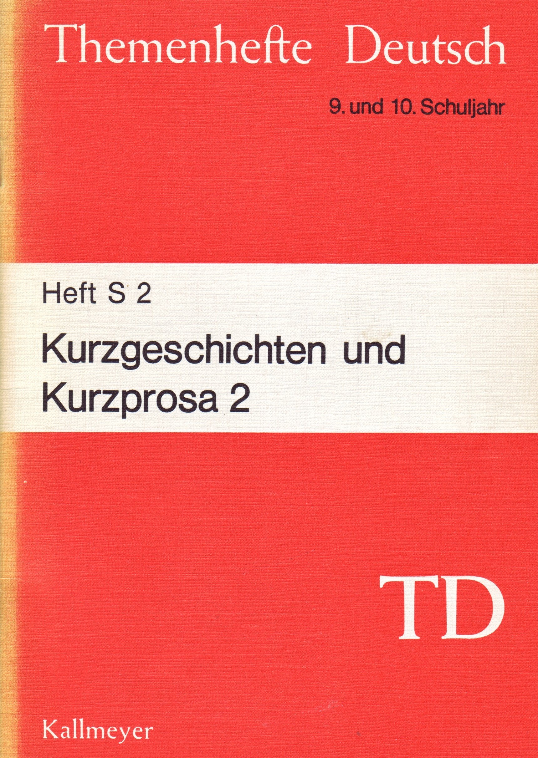 Themenhefte Deutsch / Kurzgeschichten und Kurzprosa 2 Books