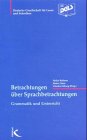 Betrachtungen über Sprachbetrachtungen: Grammatik und Unterricht Education & Training