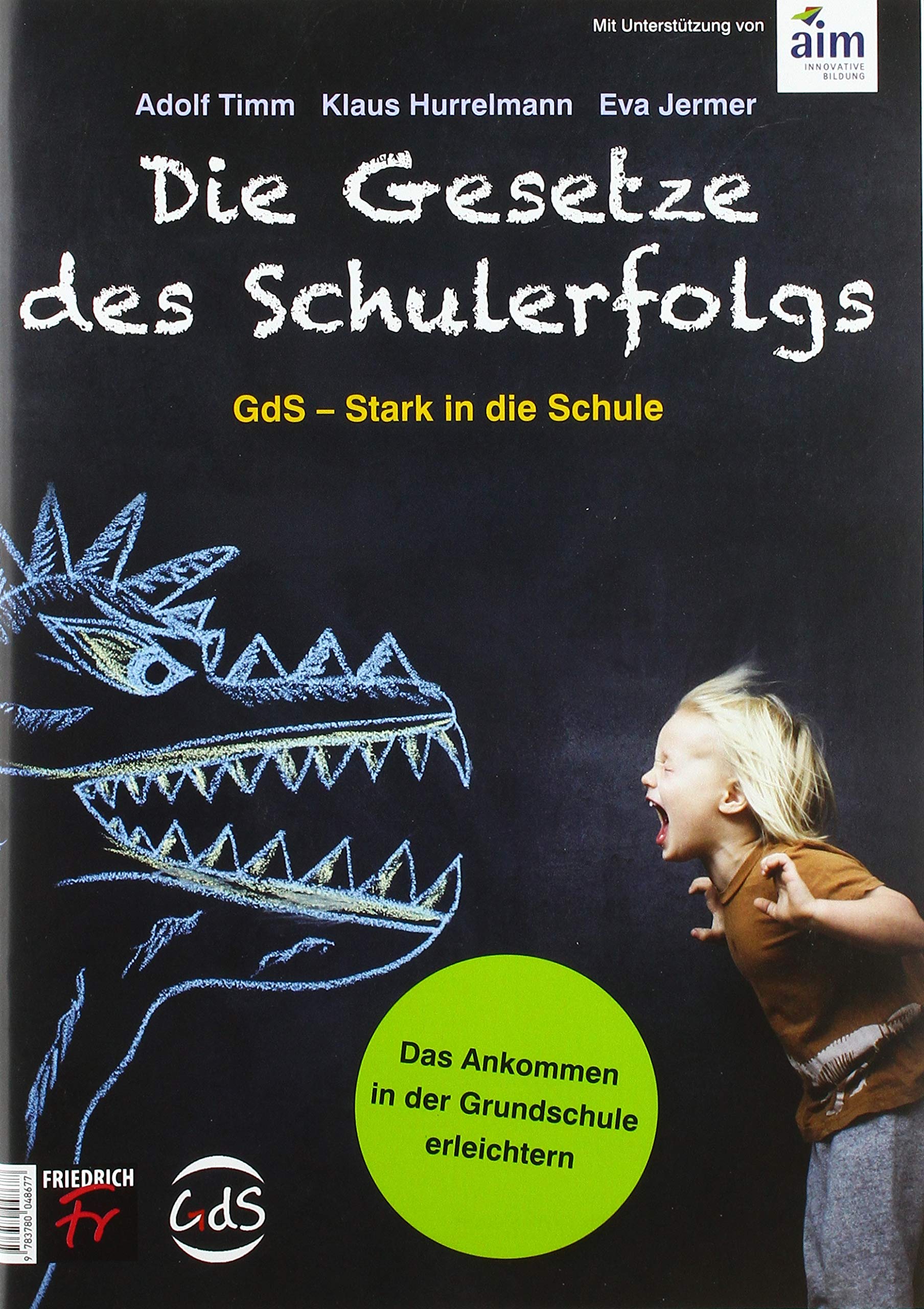 Die Gesetze des Schulerfolgs GdS – Stark in die Schule: Heft Kita Learning & Reference