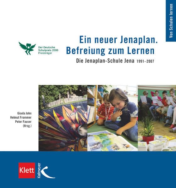 Ein neuer Jenaplan. Befreiung zum Lernen Education & Training