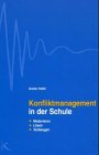Konfliktmanagement in der Schule: Moderieren, Lösen, Vorbeugen Education & Training