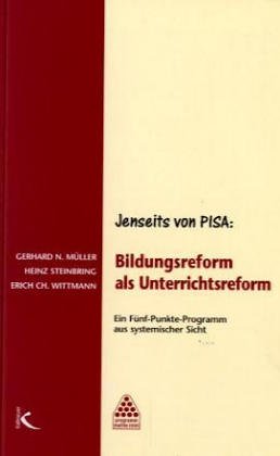 Jenseits von Pisa: Bildungsreform als Unterrichtsform Books