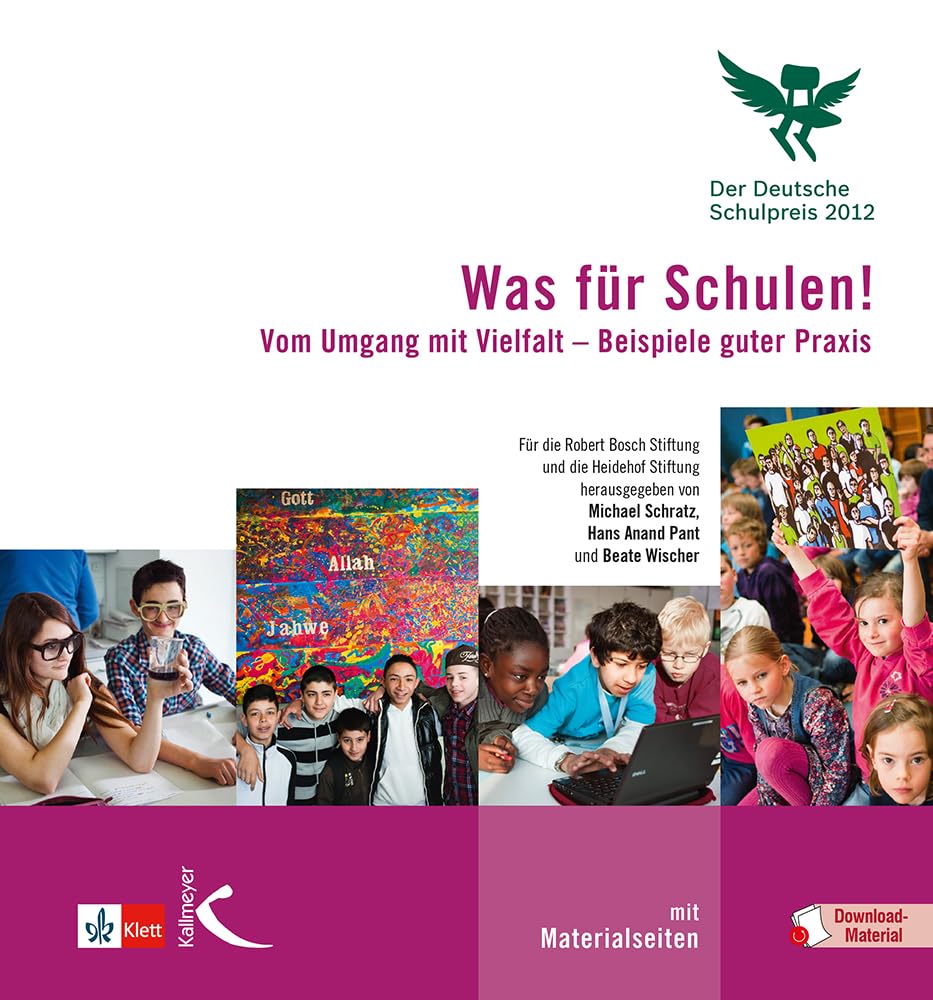 Was für Schulen!: Vom Umgang mit Vielfalt - Beispiele guter Praxis Learning & Reference