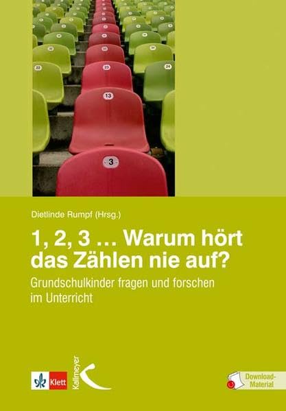 1, 2, 3 … Warum hört das Zählen nie auf?: Grundschulkinder fragen und forschen im Unterricht Professional & Reference Books