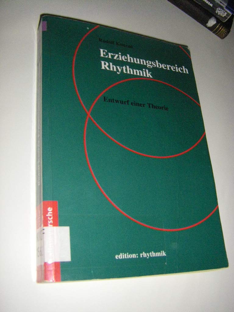 Erziehungsbereich Rhythmik: Entwurf einer Theorie Arts & Music