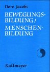 Bewegungsbildung - Menschenbildung Education & Training