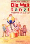 Die Welt tanzt: 34 Tanzlieder aus aller Welt Children's books