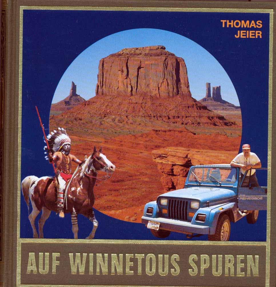Auf Winnetous Spuren. Reportagen und Berichte von abenteuerlichen Reisen im amerikanischen Westen Leisure, Home & Garden Books