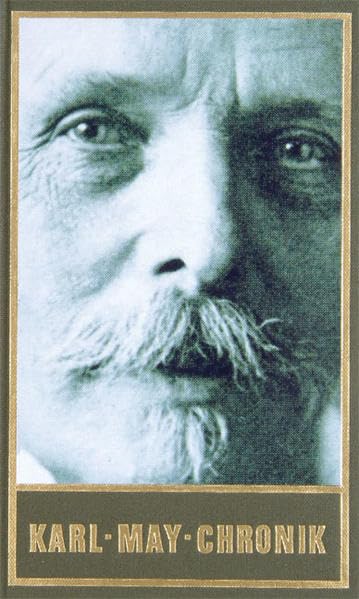 Karl-May-Chronik I-V / Karl-May-Chronik III: 1902-1905 Art & Literature