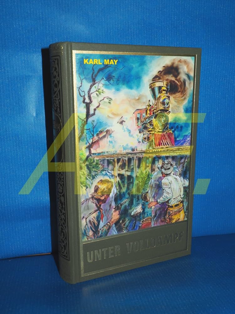 Unter Volldampf: Abenteuergeschichten rund um die Eisenbahn (Karl May Sonderband) Essays & Short Stories