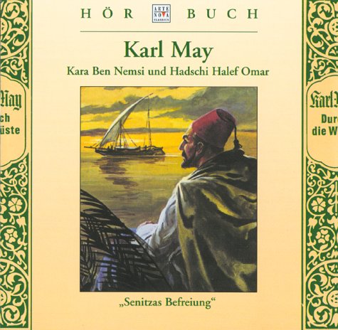 Kara Ben Nemsi - Senitzas Befreiung: Hörbuch Books