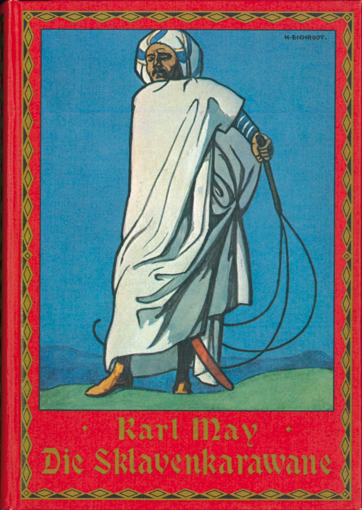 Die Sklavenkarawane. und weitere Erzählungen. Reprint der ersten Buchausgabe Classics