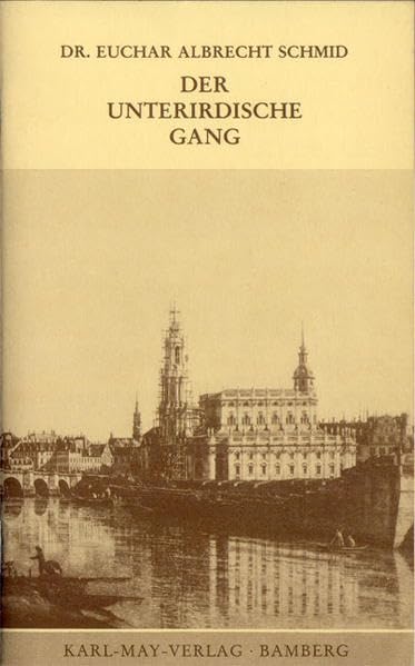 Der unterirdische Gang: Gedanken über die Bedeutung von Landschaften und anderen Umwelteindrücken für die Gestaltung der literarischen Arbeiten von Karl May Contemporary literature Books