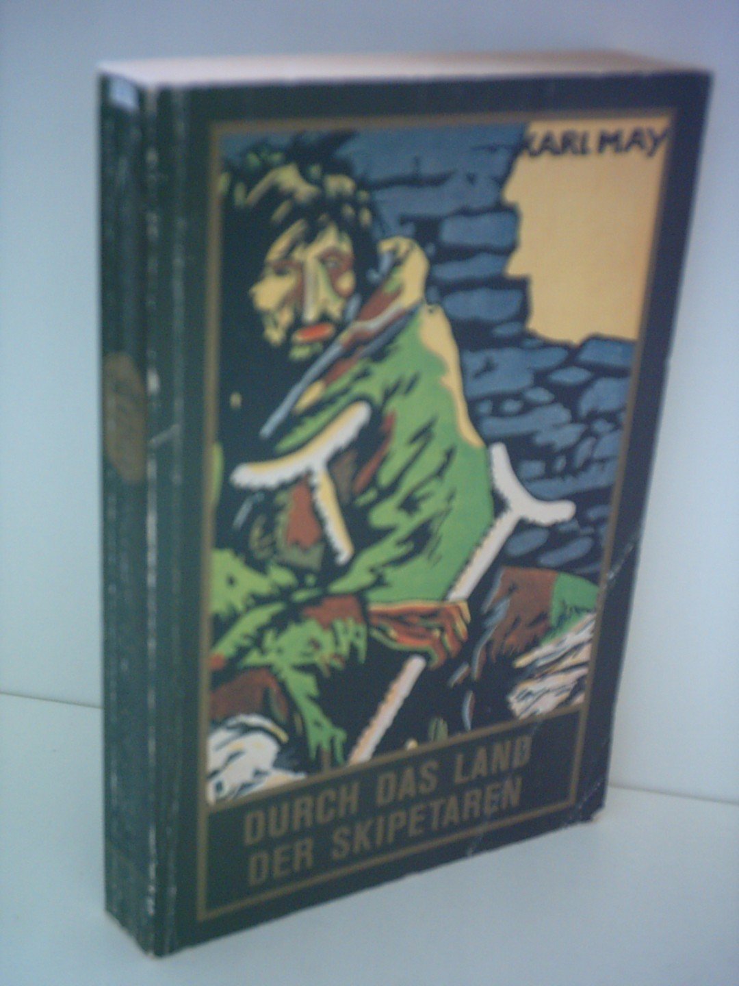Durch das Land der Skipetaren by Karl May Classics