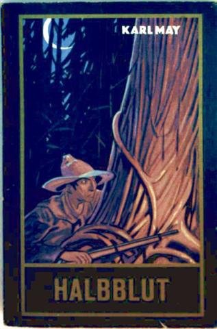 Halbblut und andere Erzählungen (Karl May) (Klassische Meisterwerke) book
