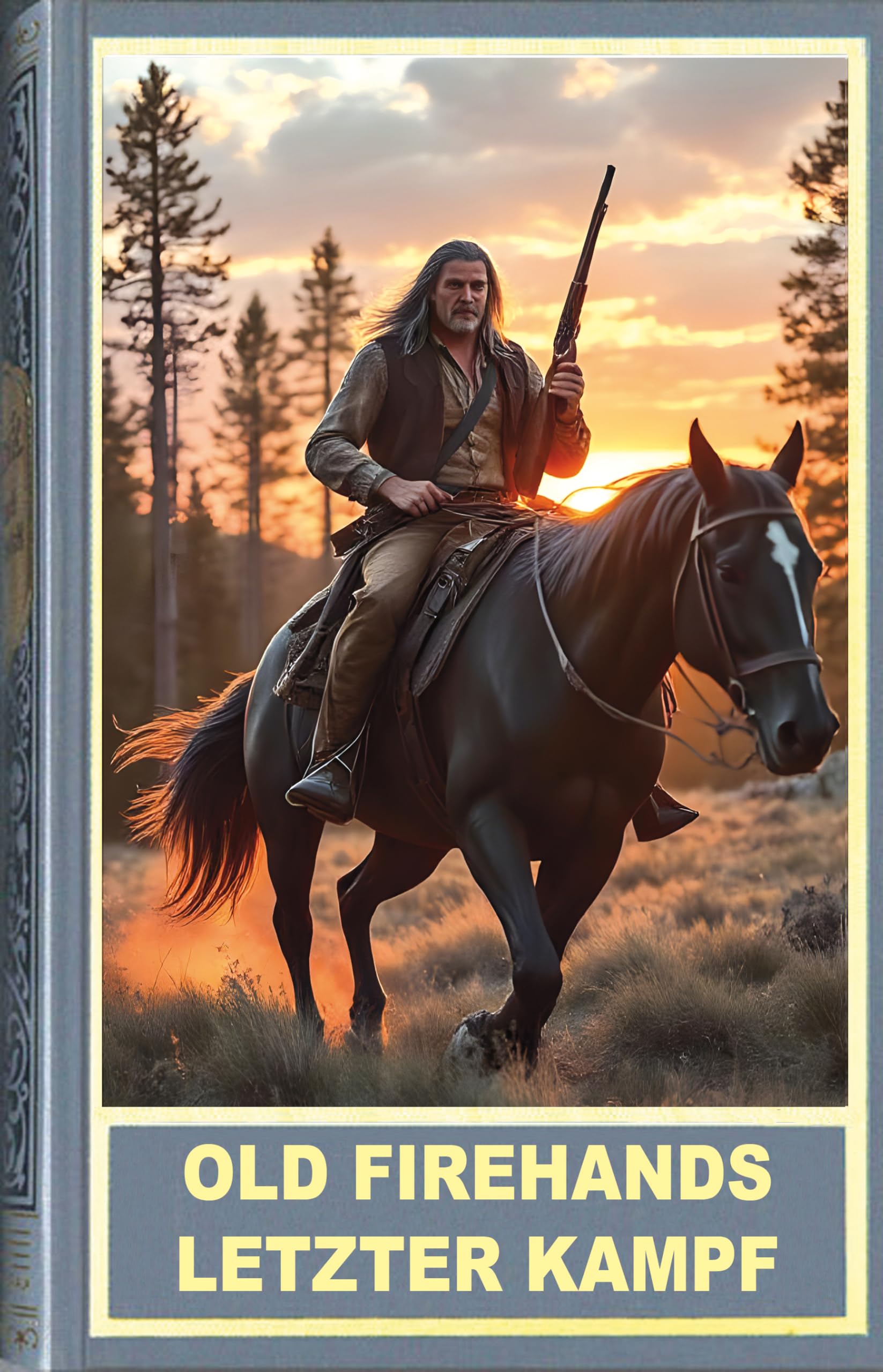 Old Firehands letzter Kampf Action & Adventure